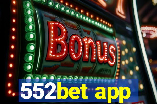 552bet app